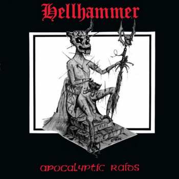 Album Hellhammer: Apocalyptic Raids