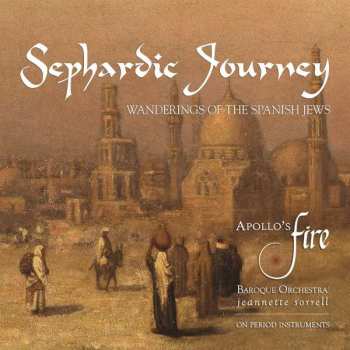 Album Apollo's Fire Baroque Orchestra: Sephardic Journey