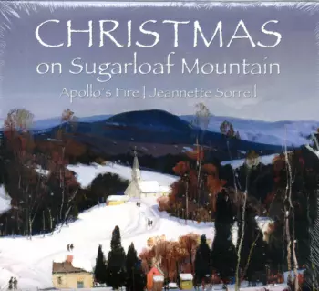 Apollo's Fire Baroque Orchestra: Christmas On Sugarloaf Mountain