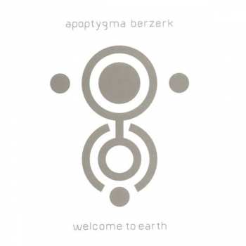 Album Apoptygma Berzerk: Welcome To Earth