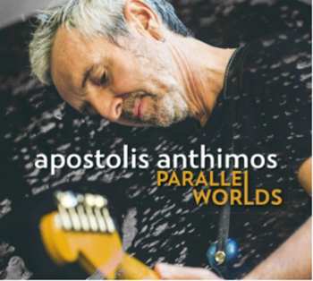 Album Apostolis Antymos: Parallel Worlds