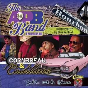 App Purpose Blues Band: Cornbread And Cadillacs