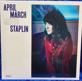 April March: April March Meets Staplin