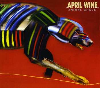 CD April Wine: Animal Grace 531532