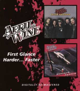 Album April Wine: First Glance / Harder... Faster