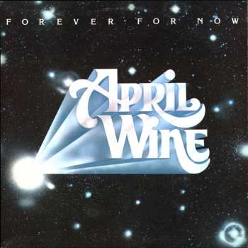 Album April Wine: Forever For Now