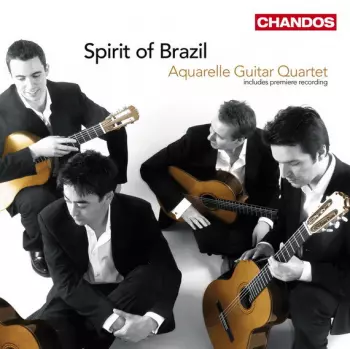 Spirit Of Brazil - Aquarelle Guitar Quartet