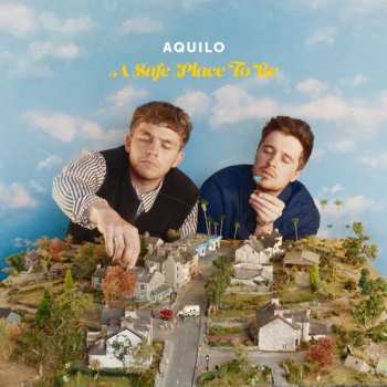 Album Aquilo: A Safe Place To Be