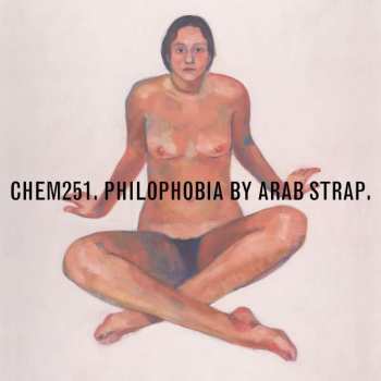 Album Arab Strap: Philophobia