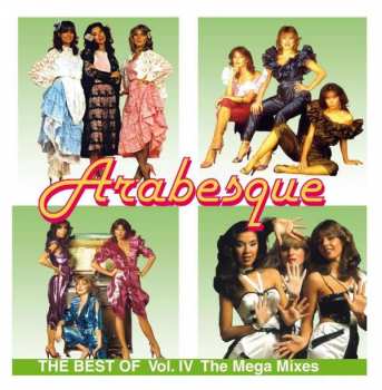 Album Arabesque: The Best Of Vol. 4 Mega-Mixes