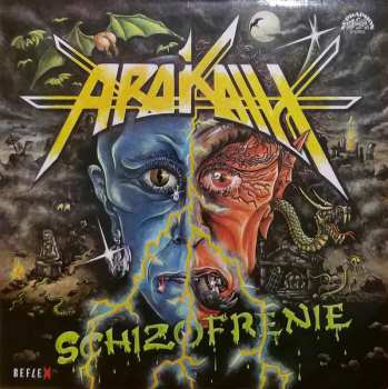 LP Arakain: Schizofrenie