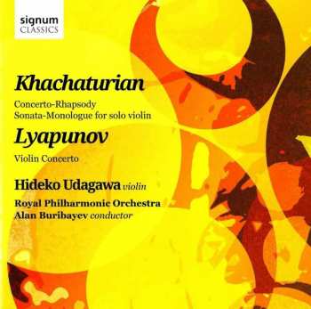 Aram Khatchaturian: Concerto-Rhapsody, Sonata-Monologue For Solo Violin, Violin Concerto