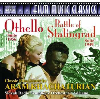 Album Aram Khatchaturian: Othello - Battle Of Stalingrad