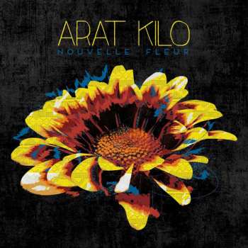 Album Arat Kilo: Nouvelle Fleur