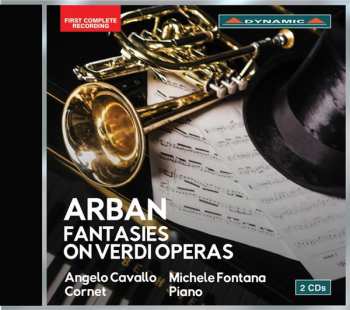 Jean-Baptiste Arban: Fantasies On Verdi Operas