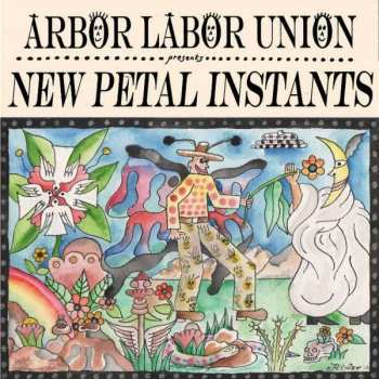 Album Arbor Labor Union: New Petal Instants