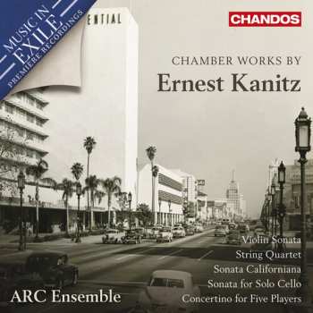 Album ARC Ensemble: Chamber Works By Ernest Kanitz