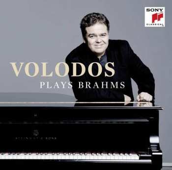 Arcadi Volodos: Volodos Plays Brahms