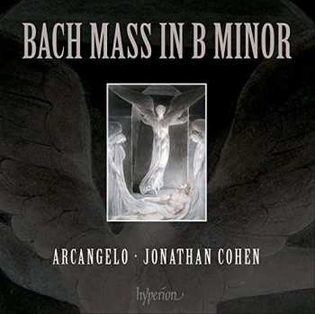 Album Arcangelo: Bach Mass in B minor, BWV 232