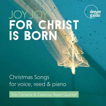 Album Arcangelo Corelli: Joy Joy For Christ Is Born - Christmas Songs For Voice, Reed & Piano