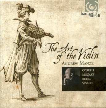 Arcangelo Corelli: The Art Of The Violin