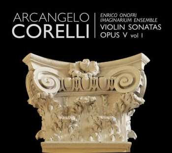 Album Arcangelo Corelli: Violin Sonatas Opus 5 vol 1