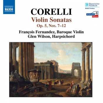 Album Arcangelo Corelli: Violinsonaten Op.5 Nr.7-12