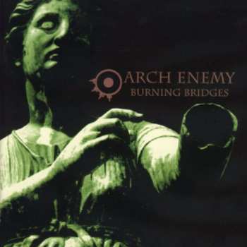 Album Arch Enemy: Burning Bridges