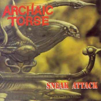 Album Archaic Torse: Sneak Attack