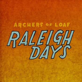 Album Archers Of Loaf: Raleigh Days
