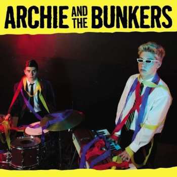 LP Archie And The Bunkers: Archie And The Bunkers 497780