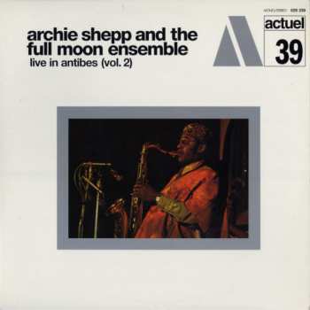 Archie Shepp: Live In Antibes (Vol. 2)