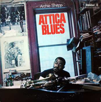 Album Archie Shepp: Attica Blues