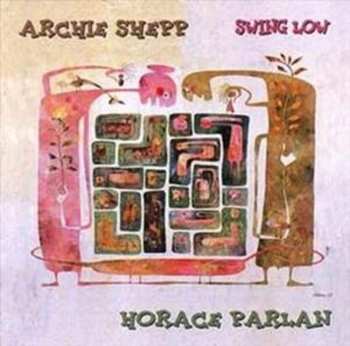 Album Archie Shepp: Swing Low