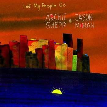 Album Archie Shepp: Let My People Go