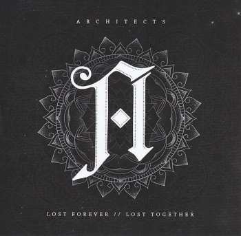 Album Architects: Lost Forever // Lost Together