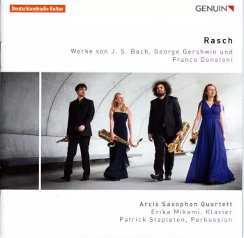 Arcis Saxophon Quartett: Rasch