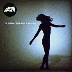 Album Arctic Monkeys: The Hellcat Spangled Shalalala