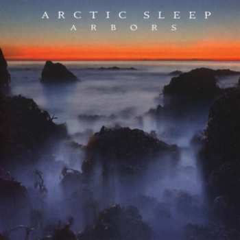 Album Arctic Sleep: Arbors