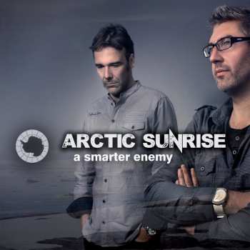 Album Arctic Sunrise: A Smarter Enemy
