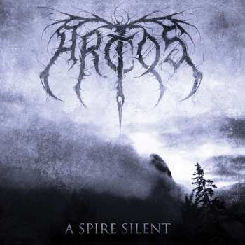 Album Arctos: A Spire Silent / Dawnless Twilight