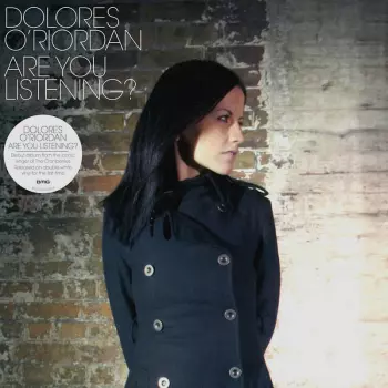Dolores O'Riordan: Are You Listening?