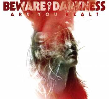 Album Beware of Darkness: Are You Real?