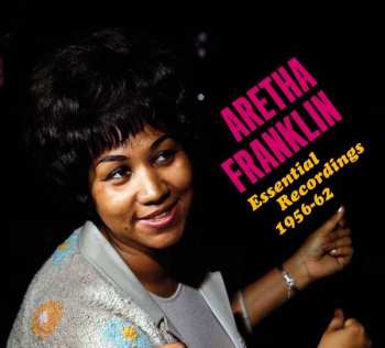 Album Aretha Franklin: Essential Recordings 1956-62
