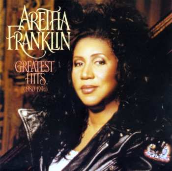 Album Aretha Franklin: Greatest Hits (1980-1994)