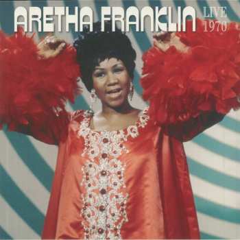 Album Aretha Franklin: Festival De Jazz D'antibes 1970