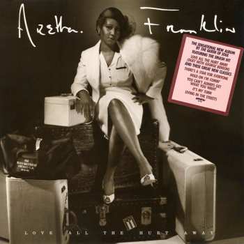Album Aretha Franklin: Love All The Hurt Away