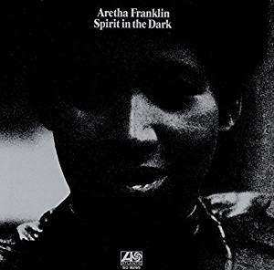 Album Aretha Franklin: Spirit In The Dark