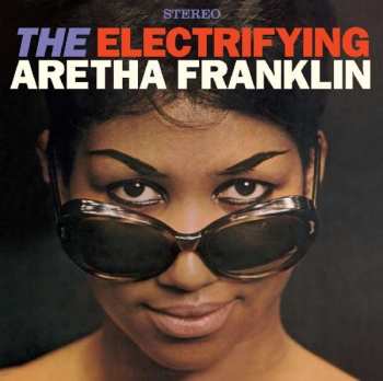 Album Aretha Franklin: The Electrifying / The Tender, The Moving, The Swinging...