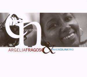 Album Argelia Fragoso & Javier Colina: Entre Nosotros